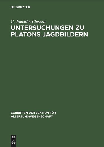 Untersuchungen zu Platons Jagdbildern