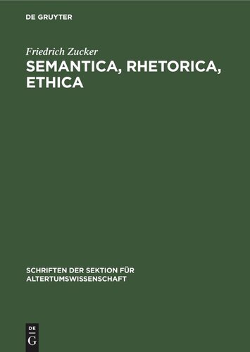 Semantica, Rhetorica, Ethica