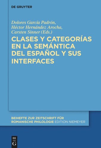 Clases y categorías en la semántica del español y sus interfaces