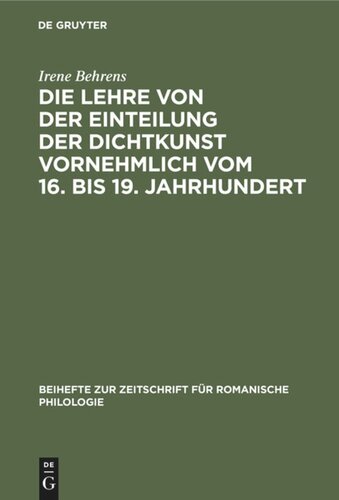 Die Lehre von der Einteilung der Dichtkunst vornehmlich vom 16. bis 19. Jahrhundert: Studien zur Geschichte der poetischen Gattungen