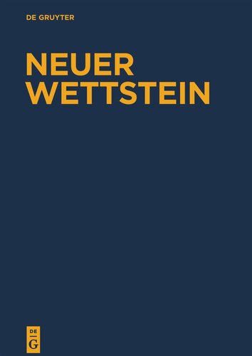 Neuer Wettstein: Teilband 1.1 Texte zum Markusevangelium