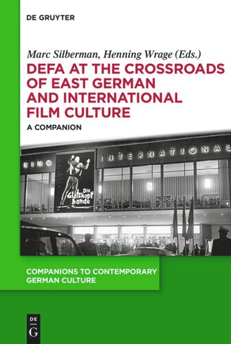 DEFA at the Crossroads of East German and International Film Culture: A Companion