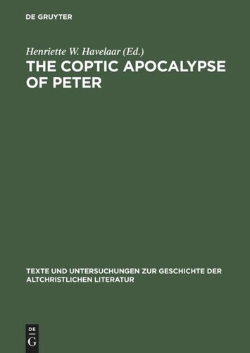 The Coptic Apocalypse of Peter: Nag-Hammadi-Codex VII,3