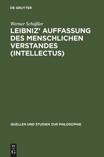 Leibniz' Auffassung des menschlichen Verstandes (intellectus): Eine Untersuchung zum Standpunktwechsel zwischen 