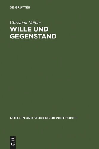 Wille und Gegenstand: Die idealistische Kritik der kantischen Besitzlehre