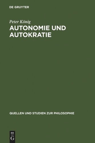 Autonomie und Autokratie: Über Kants Metaphysik der Sitten