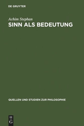 Sinn als Bedeutung: Bedeutungstheoretische Untersuchungen zur Psychoanalyse Sigmund Freuds