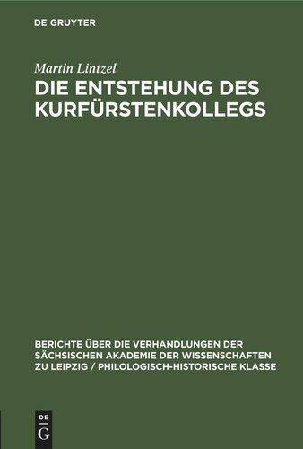 Die Entstehung des Kurfürstenkollegs