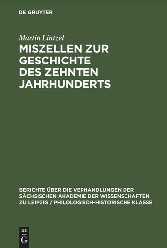 Miszellen zur Geschichte des zehnten Jahrhunderts