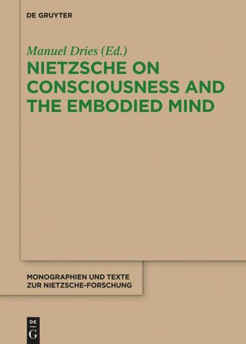 Nietzsche on Consciousness and the Embodied Mind