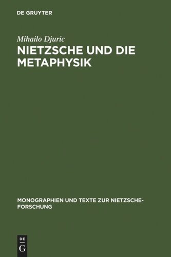 Nietzsche und die Metaphysik