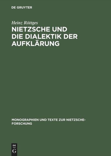 Nietzsche und die Dialektik der Aufklärung