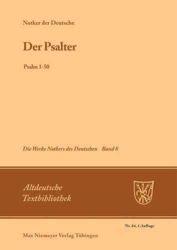 Die Werke Notkers des Deutschen. Band 8. Der Psalter: Psalm 1-50