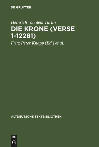 Die Krone (Verse 1-12281): Nach der Handschrift 2779 der Österreichischen Nationalbibliothek