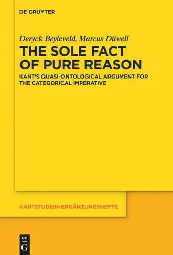 The Sole Fact of Pure Reason: Kant’s Quasi-Ontological Argument for the Categorical Imperative