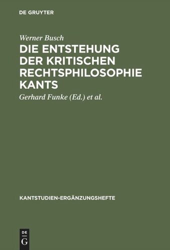 Die Entstehung der kritischen Rechtsphilosophie Kants: 1762-1780