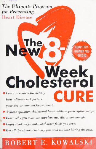 Niacin Vitamin B3 for Cholesterol - The New 8-Week Cholesterol Cure: The Ultimate Program for Preventing Heart Disease (completely updated and revised)  - Orthomolecular Medicine