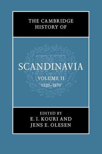 The Cambridge History of Scandinavia, Volume 2