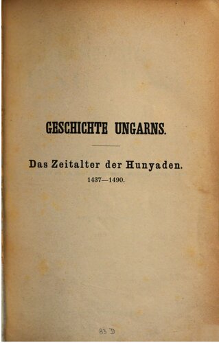 Geschichte Ungarns / Das Zeitalter der Hunyaden 1437-1490