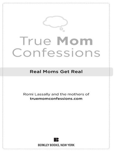 True Mom Confessions