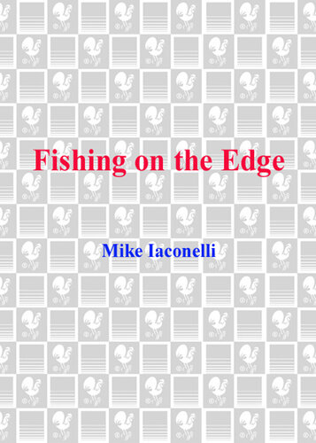 Fishing on the Edge: He's Not Your Father's Fisherman