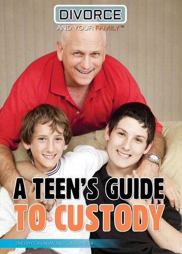 A Teen's Guide to Custody