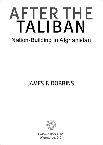 After the Taliban: Nation-Building in Afghanistan