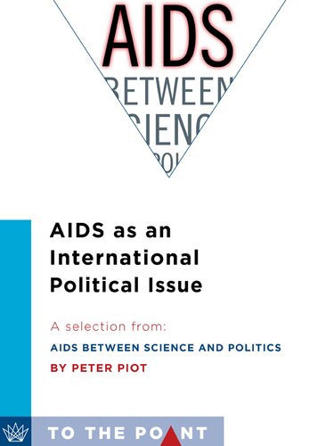 AIDS as an International Political Issue: A Selection from AIDS Between Science and Politics