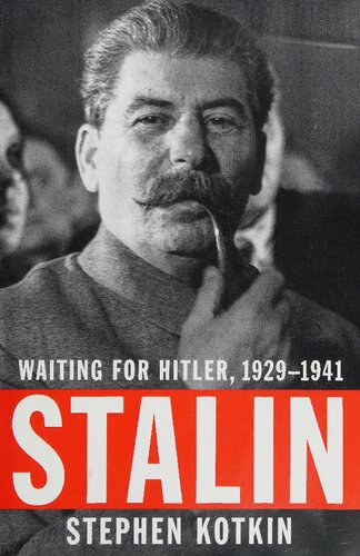 Stalin: Waiting for Hitler, 1929–1941