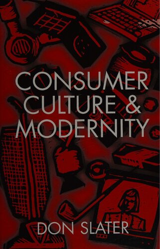 Consumer Culture and Modernity