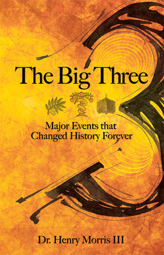 The Big Three: Major Events that Changed History Forever