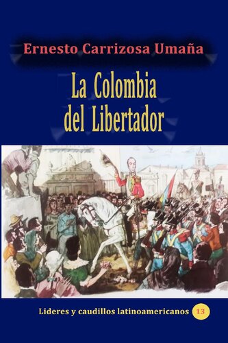 La Colombia del Libertador