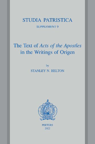 The Text of Acts of the Apostles in the Writings of Origen