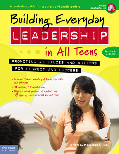 Building Everyday Leadership in All Teens: Promoting Attitudes and Actions for Respect and Success