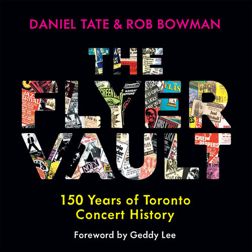 The Flyer Vault: 150 Years of Toronto Concert History