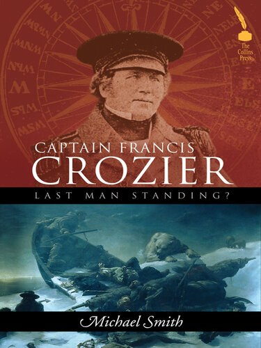 Captain Francis Crozier: Last Man Standing?