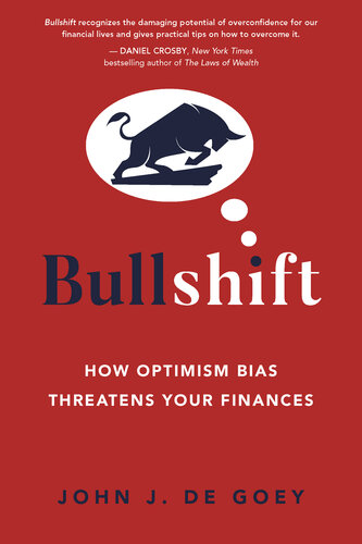 Bullshift: How Optimism Bias Threatens Your Finances