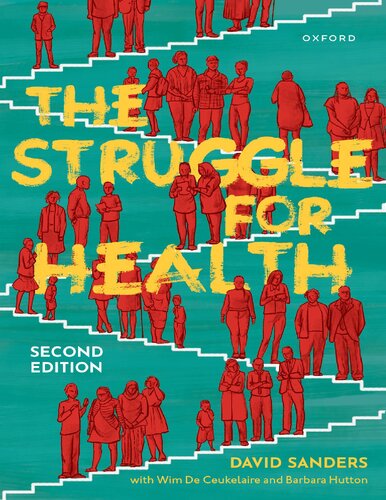 The Struggle for Health: Medicine and the politics of underdevelopment