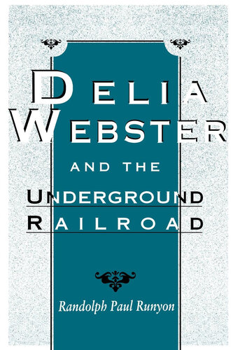 Delia Webster and the Underground Railroad