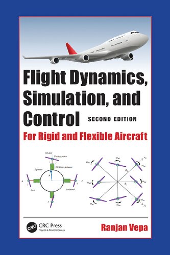 Flight Dynamics, Simulation, and Control For Rigid and Flexible Aircraft