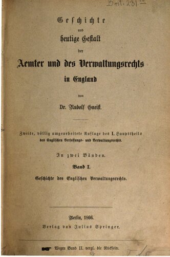 Geschichte und heutige Gestalt der Ämter und des Verwaltungsrechts in England