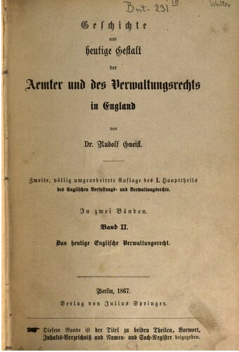 Geschichte und heutige Gestalt der Ämter und des Verwaltungsrechts in England