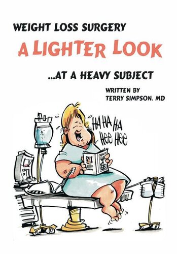 Weight Loss Surgery: A Lighter Look at a Heavy Subject