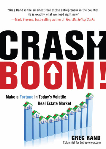 Crash Boom!: Make a Fortune in Today's Volatile Real Estate Market