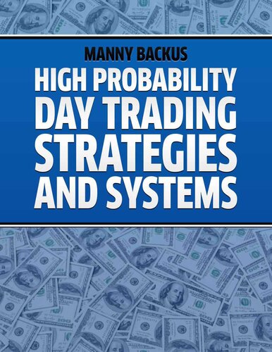 High Probability Day Trading Strategies and Systems