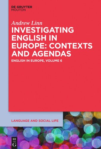 English in Europe: Volume 6 Investigating English in Europe: Contexts and Agendas