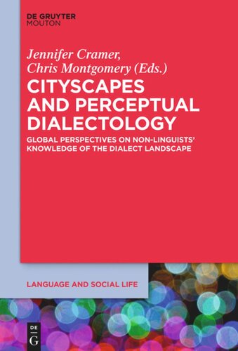 Cityscapes and Perceptual Dialectology: Global Perspectives on Non-Linguists’ Knowledge of the Dialect Landscape