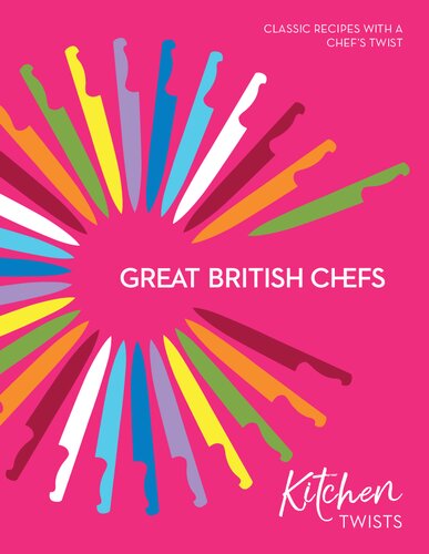 Great British Chefs - Kitchen Twists