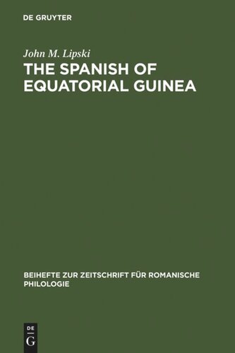 The Spanish of Equatorial Guinea: The dialect of Malabo and its implications for Spanish dialectology