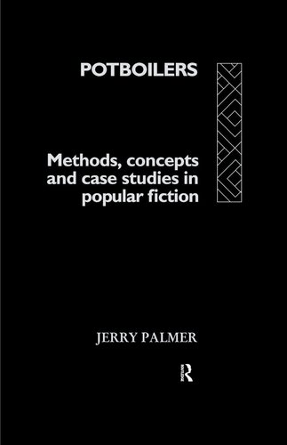 Potboilers: Methods, Concepts and Case Studies in Popular Fiction